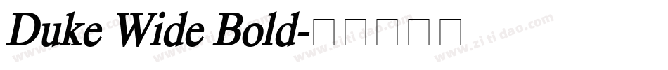 Duke Wide Bold字体转换